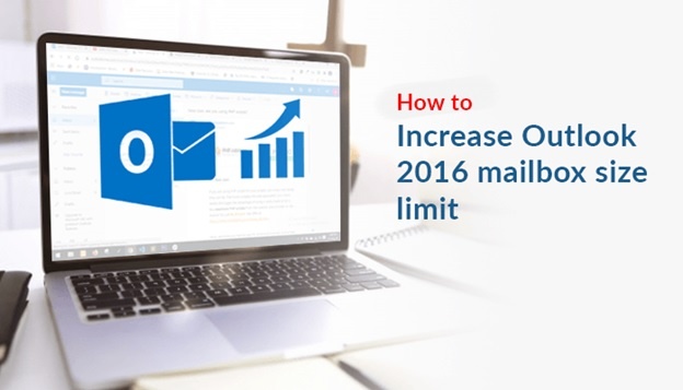 How to Increase the Outlook Mailbox size limit