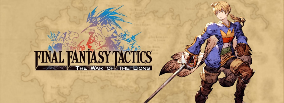 Final Fantasy Tactics- War of the Lions