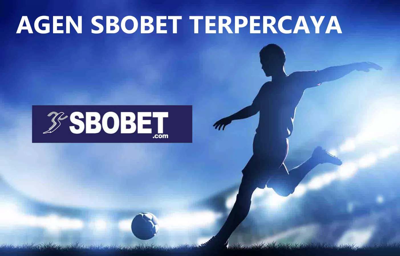 Agen Sbobet Terpercaya