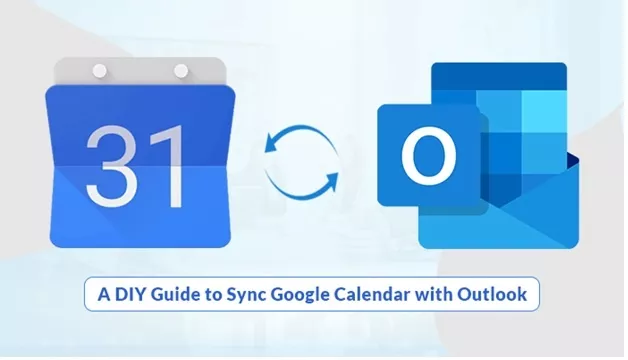 A DIY Guide to Sync Google Calendar with Outlook