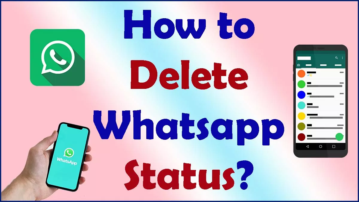 How to Delete WhatsApp Status