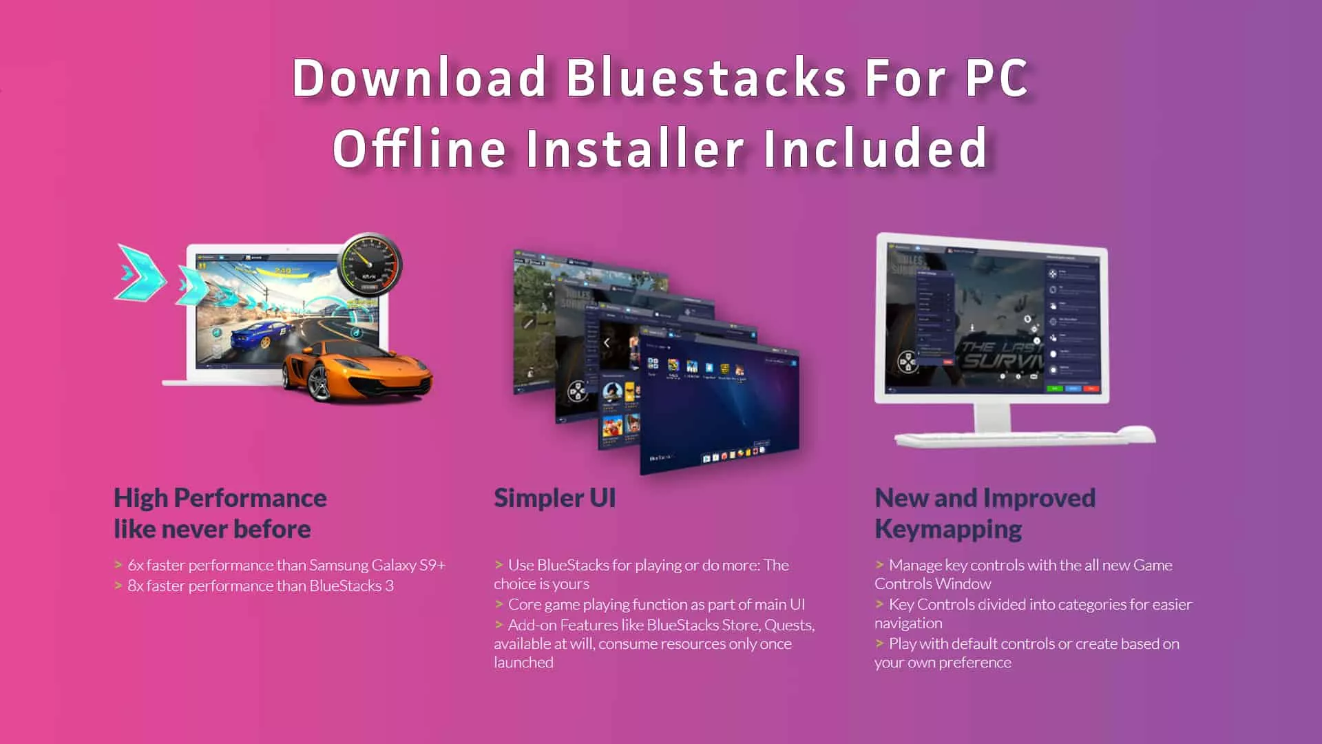 Features of BlueStacks