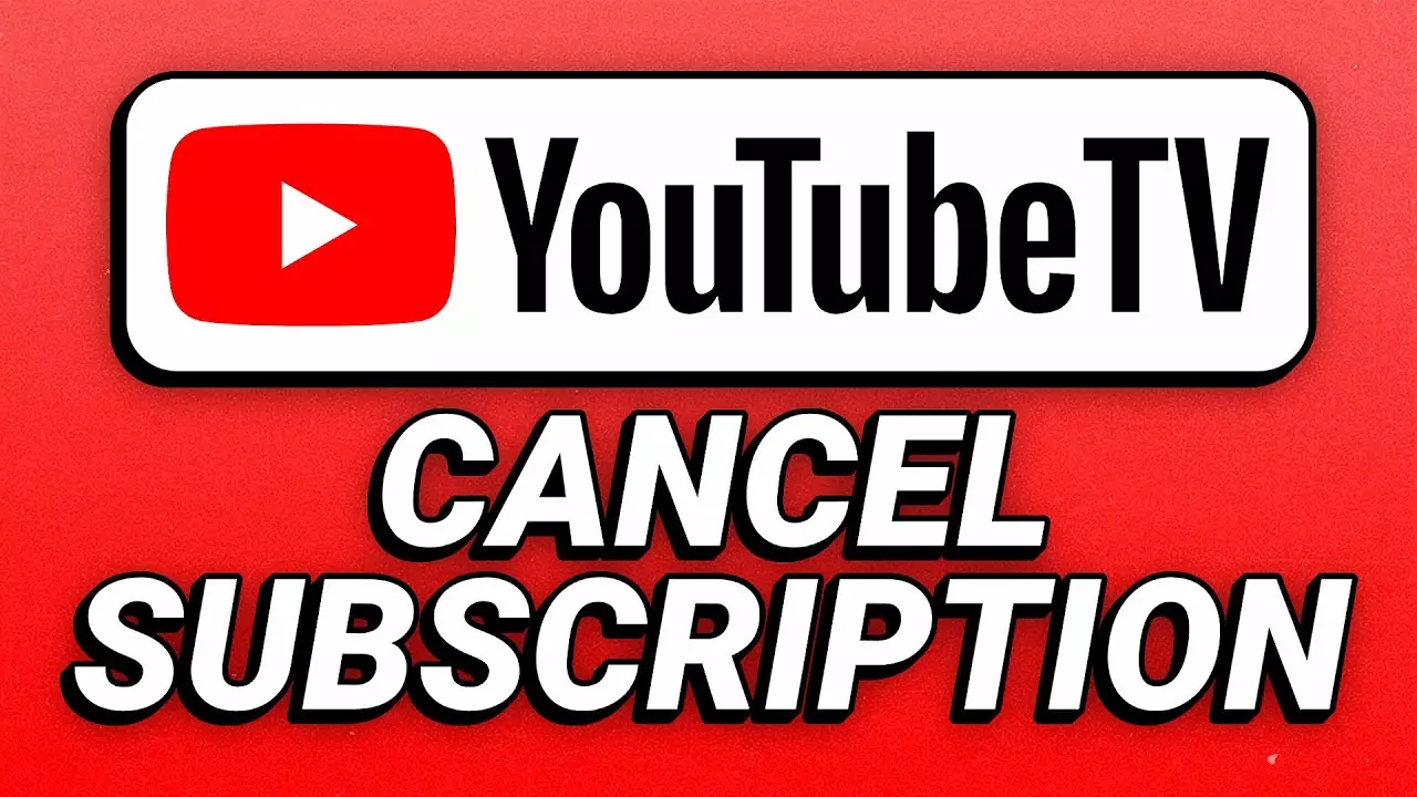 How to Cancel YouTube TV Subscription